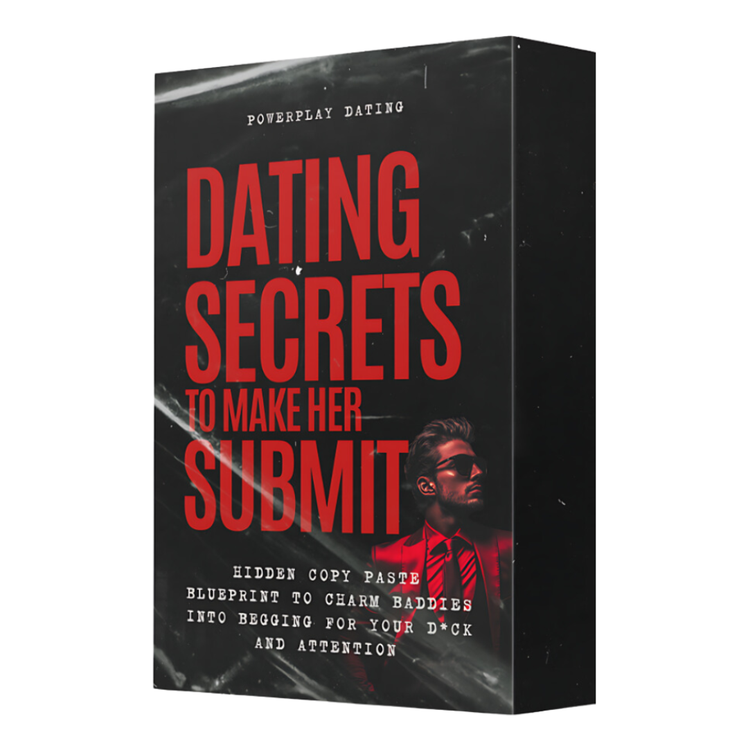 Dating Secrets To Make Her Submit