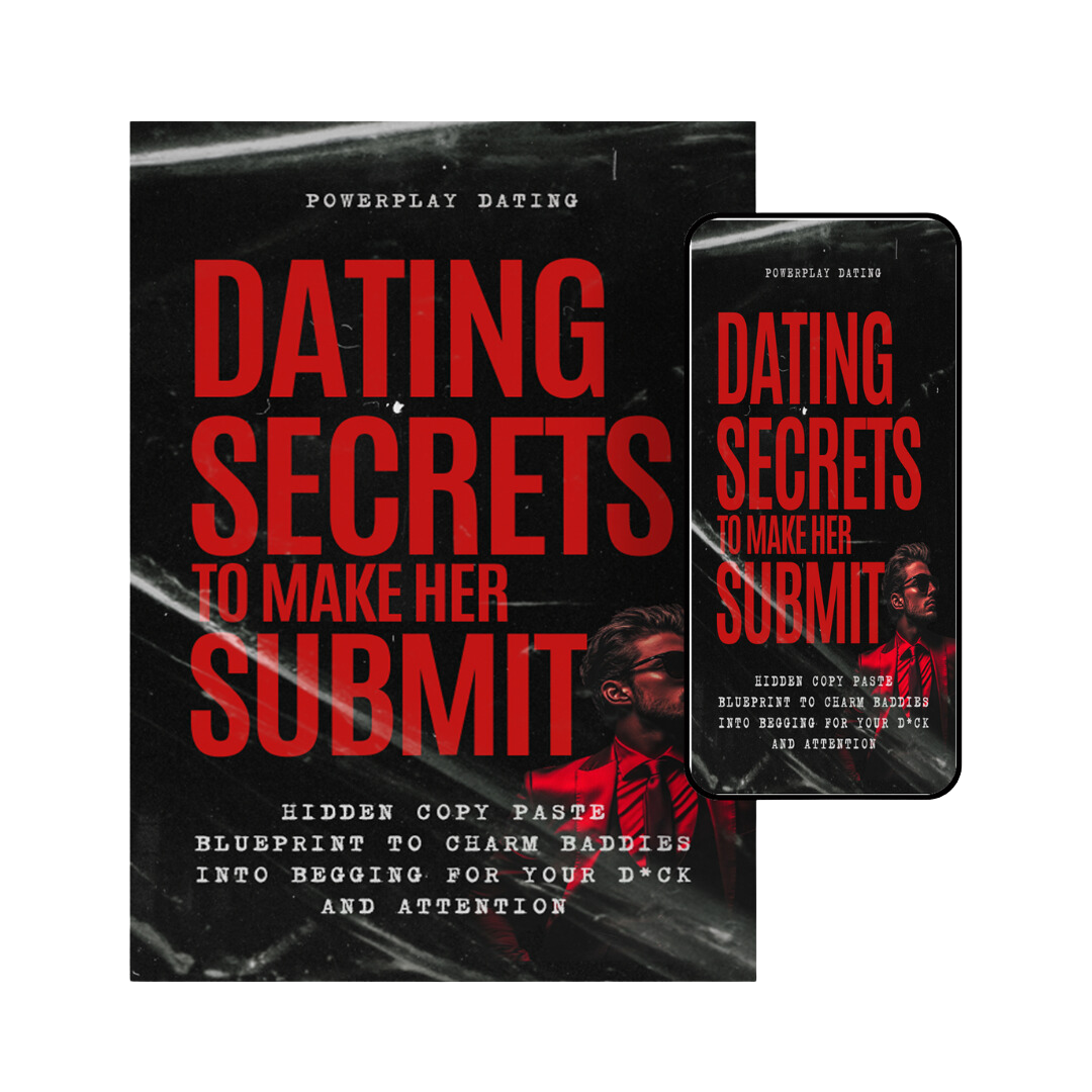 Dating Secrets To Make Her Submit